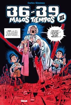 36-39 MALOS TIEMPOS 3 | 9788483574652 | GIMÉNEZ, CARLOS | Llibreria Online de Banyoles | Comprar llibres en català i castellà online