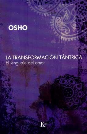 TRANSFORMACION TANTRICA -SP | 9788472456808 | OSHO | Llibreria Online de Banyoles | Comprar llibres en català i castellà online