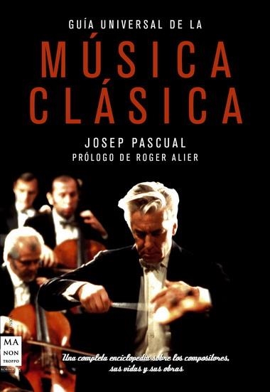 GUIA UNIVERSAL MUSICA CLASICA | 9788496924642 | PASCUAL,JOSEP | Llibreria Online de Banyoles | Comprar llibres en català i castellà online