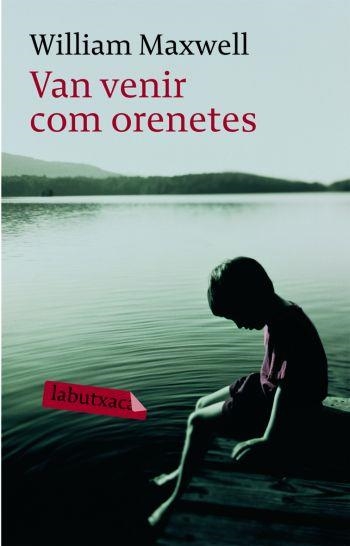 VAN VENIR LES ORENETES LB | 9788492549375 | MAXWELL, WILLIAM | Llibreria Online de Banyoles | Comprar llibres en català i castellà online