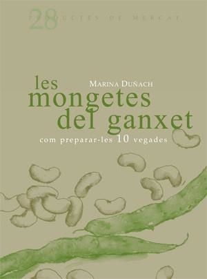 MONGETES DEL GANXET COM PREPAR | 9788493657833 | DUÑACH, MARINA | Llibreria Online de Banyoles | Comprar llibres en català i castellà online