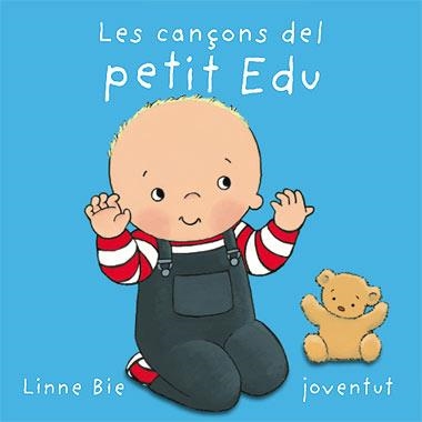 CANÇONS DEL PETIT EDU, LES | 9788426137005 | BIE,LINNE | Llibreria Online de Banyoles | Comprar llibres en català i castellà online