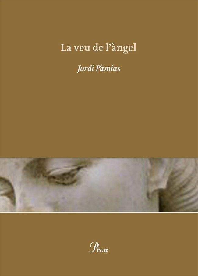 LA VEU DE L´ÀNGEL | 9788484375111 | PÀMIAS,JORDI | Llibreria L'Altell - Llibreria Online de Banyoles | Comprar llibres en català i castellà online - Llibreria de Girona