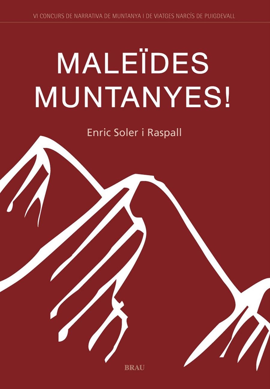 MALEIDES MUNTANYES | 9788496905085 | SOLER I RASPALL,ENRIC | Llibreria Online de Banyoles | Comprar llibres en català i castellà online