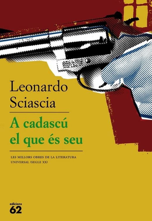 A CADASCU EL QUE ES SEU | 9788429761832 | SCIASCIA, LEONARDO | Llibreria Online de Banyoles | Comprar llibres en català i castellà online