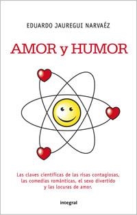 AMOR Y HUMOR | 9788498674002 | JAUREGUI NARVAEZ, EDUARDO | Llibreria Online de Banyoles | Comprar llibres en català i castellà online