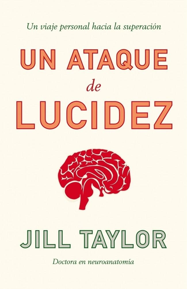 ATAQUE DE LUCIDEZ, UN | 9788483068113 | TAYLOR, JILL B. | Llibreria Online de Banyoles | Comprar llibres en català i castellà online