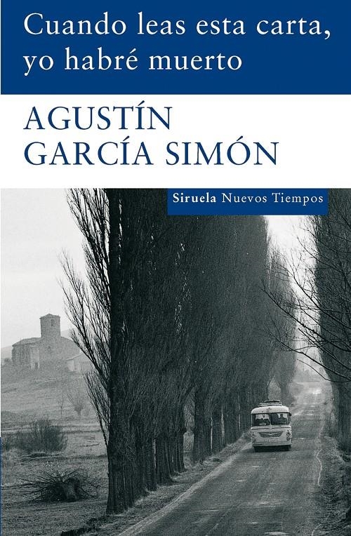 CUANDO LEAS ESTA CARTA YO HABRE MUERTO NT-136 | 9788498412673 | GARCIA SIMON, AGUSTIN | Llibreria L'Altell - Llibreria Online de Banyoles | Comprar llibres en català i castellà online - Llibreria de Girona