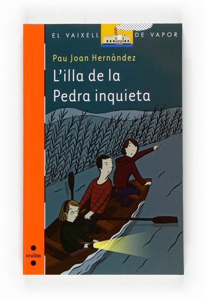 L'ILLA DE LA PEDRA INQUIETA | 9788466121538 | HERNANDEZ,JOAN PAU | Llibreria Online de Banyoles | Comprar llibres en català i castellà online