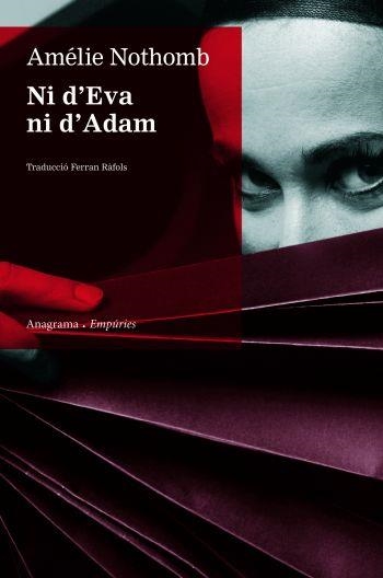 NI D´EVA NI D´ADAM | 9788497873918 | NOTHOMB, AMELIE | Llibreria Online de Banyoles | Comprar llibres en català i castellà online