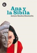 ANA Y LA SIBILA | 9788493482602 | SÁNCHEZ-ESCALONILLA,ANTONIO | Llibreria L'Altell - Llibreria Online de Banyoles | Comprar llibres en català i castellà online - Llibreria de Girona