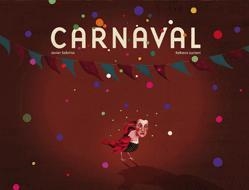 CARNAVAL | 9788424629786 | SOBRINO, JAVIER I LUCIANI,REBECA | Llibreria Online de Banyoles | Comprar llibres en català i castellà online