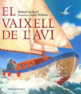 VAIXELL DE L'AVI, EL | 9788426137043 | CATCHPOOL, MICHAEL | Llibreria Online de Banyoles | Comprar llibres en català i castellà online