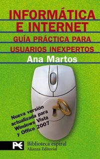 INFORMATICA E INTERNET. GUIA PRACTICA PARA USUARIOS INEXPERT | 9788420666228 | MARTOS, ANA | Llibreria Online de Banyoles | Comprar llibres en català i castellà online