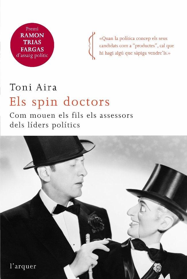 ELS SPIN DOCTORS | 9788466410366 | AIRA,TONI | Llibreria L'Altell - Llibreria Online de Banyoles | Comprar llibres en català i castellà online - Llibreria de Girona