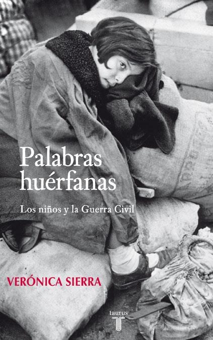 PALABRAS HUÉRFANAS | 9788430606764 | SIERRA,VERÓNICA | Llibreria Online de Banyoles | Comprar llibres en català i castellà online