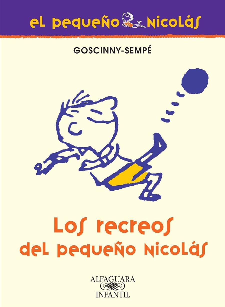 RECREOS DEL PEQUEÑO NICOLÁS, LOS | 9788420470672 | GOSCINNY-SEMPÉ | Llibreria L'Altell - Llibreria Online de Banyoles | Comprar llibres en català i castellà online - Llibreria de Girona