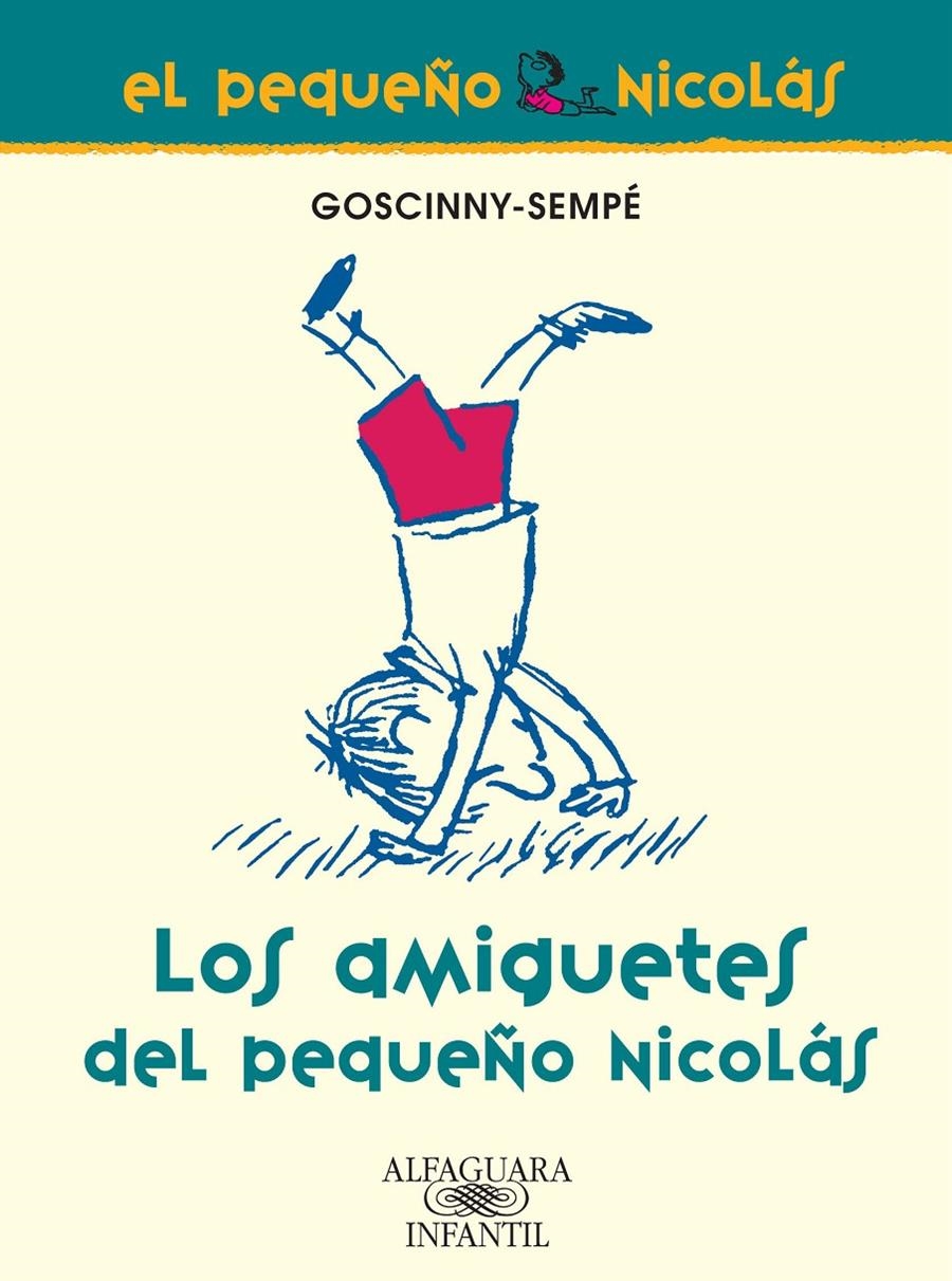 AMIGUETES DEL PEQUEÑO NICOLÁS, LOS | 9788420470658 | GOSCINNY-SEMPÉ | Llibreria Online de Banyoles | Comprar llibres en català i castellà online