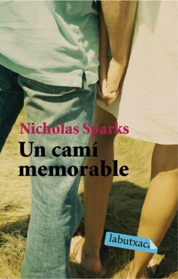 CAMI MEMORABLE, UN | 9788496863927 | SPARKS, NICHOLAS | Llibreria Online de Banyoles | Comprar llibres en català i castellà online