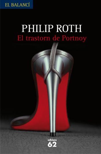 EL TRASTORN DE PORTNOY | 9788429762051 | ROTH, PHILIP | Llibreria Online de Banyoles | Comprar llibres en català i castellà online