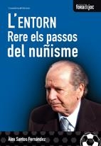 ENTORN, L' -RERE ELS PASSOS DE | 9788497914345 | SANTOS FERNÁNDEZ, ÀLEX | Llibreria Online de Banyoles | Comprar llibres en català i castellà online