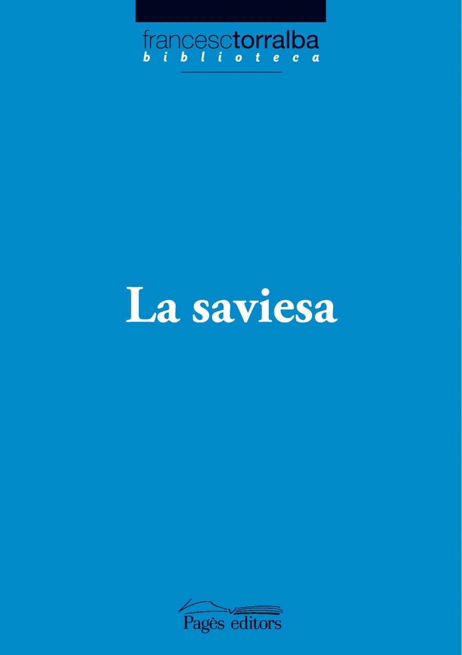 SAVIESA, LA | 9788497797252 | TORRALBA, FRANCESC | Llibreria L'Altell - Llibreria Online de Banyoles | Comprar llibres en català i castellà online - Llibreria de Girona