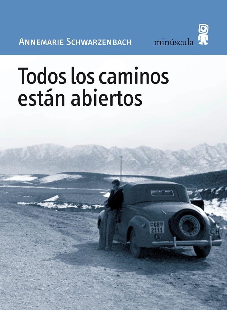 TODOS LOS CAMINOS ESTAN ABIERTOS | 9788495587466 | SCHWARZENBACH,ANNEMARIE | Llibreria Online de Banyoles | Comprar llibres en català i castellà online