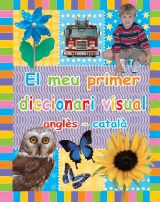 MEU PRIMER DICCIONARI VISUAL ANGLES-CATALÀ | 9788479421106 | MAKE BELIEVE IDEAS, EQUIPO | Llibreria Online de Banyoles | Comprar llibres en català i castellà online