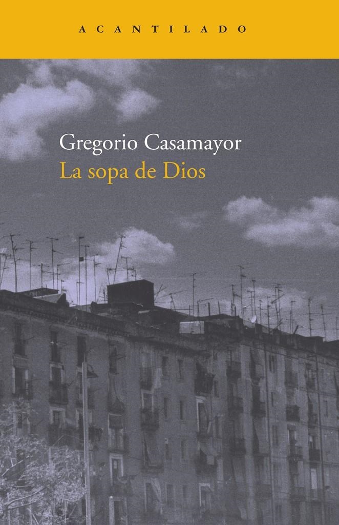 SOPA DE DIOS, LA | 9788496834972 | CASAMAYOR,GREGORIO | Llibreria Online de Banyoles | Comprar llibres en català i castellà online