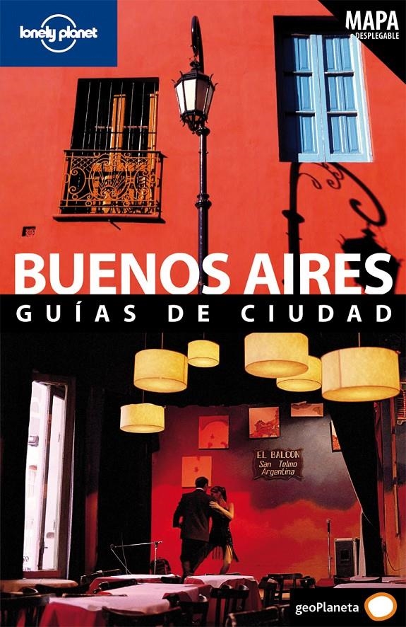 BUENOS AIRES. GUIAS DE CIUDAD .LONELY PLANET | 9788408082767 | SANDRA BAO/ANJA MUTIC | Llibreria L'Altell - Llibreria Online de Banyoles | Comprar llibres en català i castellà online - Llibreria de Girona