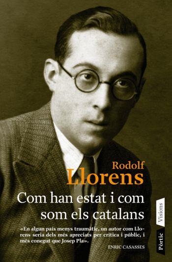 COM HAN ESTAT I COM SOM ELS CATALANS | 9788498090598 | LLORENS, R | Llibreria L'Altell - Llibreria Online de Banyoles | Comprar llibres en català i castellà online - Llibreria de Girona