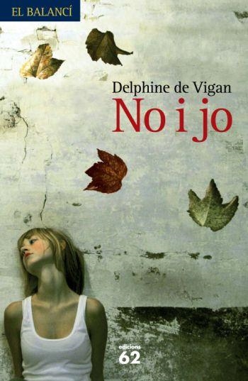 NO I JO | 9788429762099 | DE VIGAN,D | Llibreria Online de Banyoles | Comprar llibres en català i castellà online