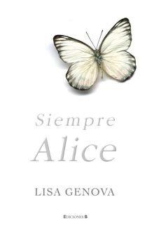 SIEMPRE ALICE | 9788466639125 | GENOVA LISA | Llibreria L'Altell - Llibreria Online de Banyoles | Comprar llibres en català i castellà online - Llibreria de Girona