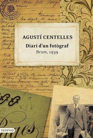 DIARI DÏUN FOTOGRAF. BRAM, 1939 | 9788497101059 | CENTELLES,AGUSTÍ | Llibreria Online de Banyoles | Comprar llibres en català i castellà online