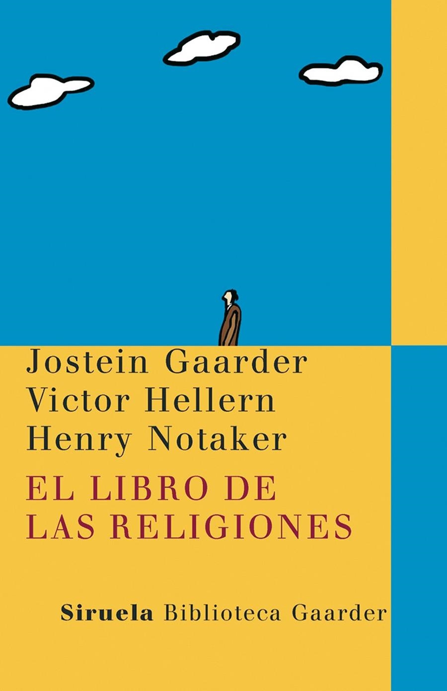 LIBRO DE LAS RELIGIONES, EL | 9788498412680 | GAARDER,J;HELLERN,V;NOTAKER,H | Llibreria Online de Banyoles | Comprar llibres en català i castellà online