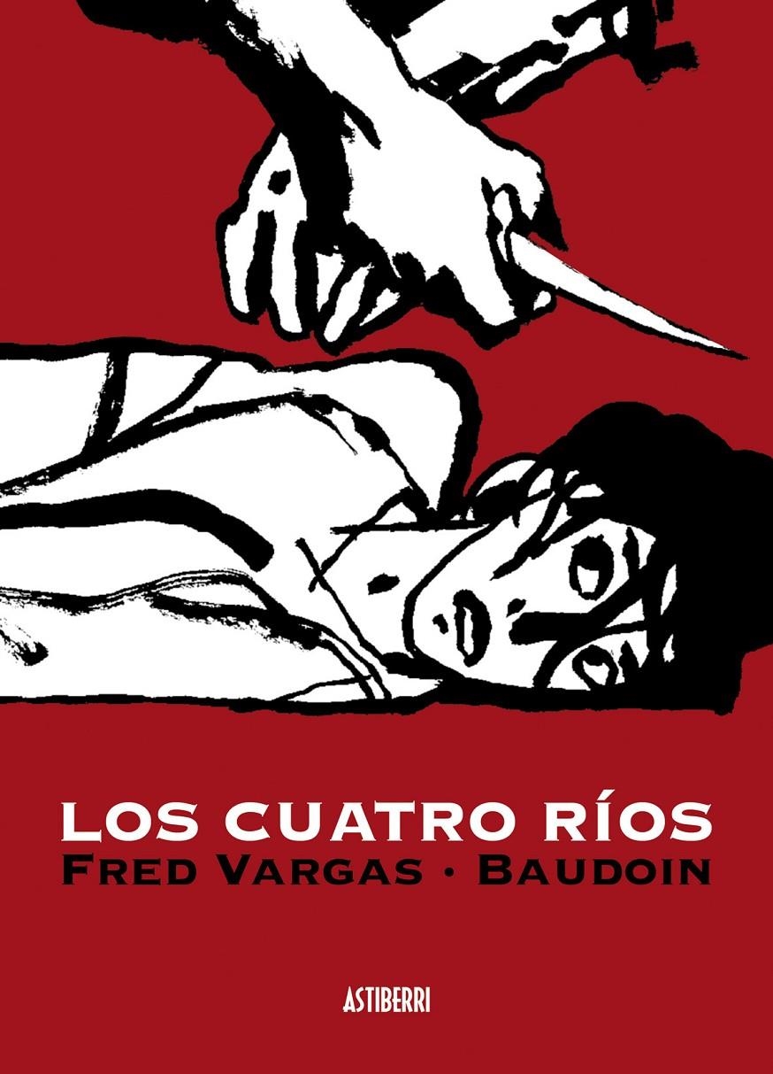 CUATRO RÍOS, LOS | 9788496815834 | VARGAS, FRED / BAUDOIN | Llibreria L'Altell - Llibreria Online de Banyoles | Comprar llibres en català i castellà online - Llibreria de Girona