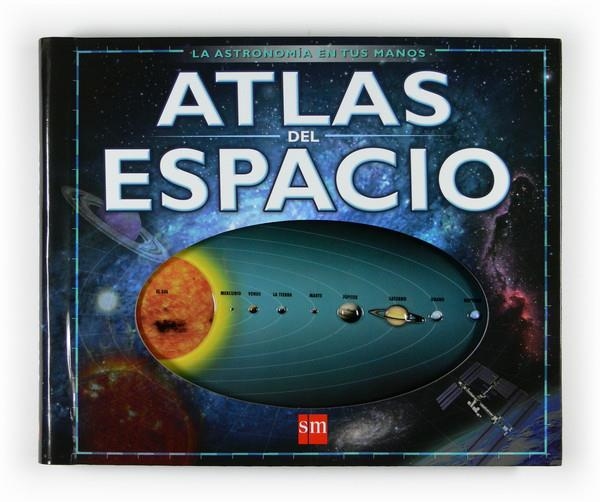 ATLAS DEL ESPACIO | 9788467530735 | SCAGELL, ROBIN | Llibreria L'Altell - Llibreria Online de Banyoles | Comprar llibres en català i castellà online - Llibreria de Girona