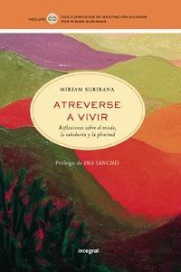 ATREVERSE A VIVIR | 9788498674729 | SUBIRANA MIRIAM | Llibreria Online de Banyoles | Comprar llibres en català i castellà online