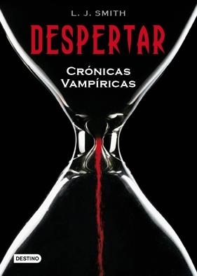 CRÓNICAS VAMPÍRICAS 1. DESPERTAR | 9788408078135 | SMITH, L-J. | Llibreria Online de Banyoles | Comprar llibres en català i castellà online