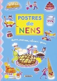 POSTRES DE NENS | 9788430570270 | SUSAETA, EQUIPO | Llibreria Online de Banyoles | Comprar llibres en català i castellà online