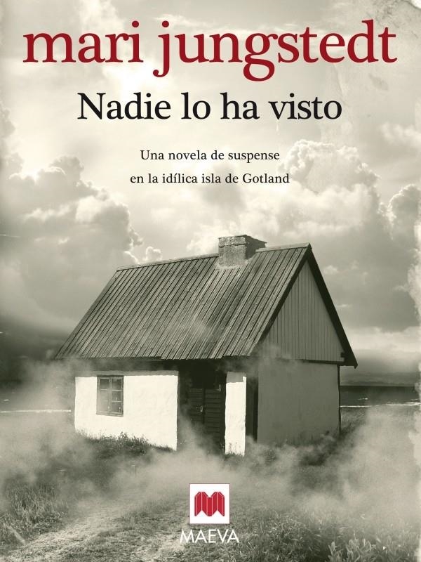 NADIE LO HA VISTO | 9788496748835 | JUNGSTEDT MARI | Llibreria L'Altell - Llibreria Online de Banyoles | Comprar llibres en català i castellà online - Llibreria de Girona