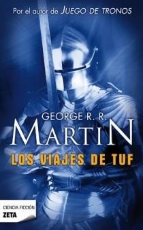 VIAJES DE TUF, LOS | 9788498722550 | MARTIN, GEORGE R. | Llibreria Online de Banyoles | Comprar llibres en català i castellà online