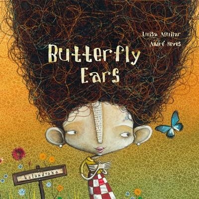 BUTTERFLY EARS | 9788484647096 | AGUILAR, LUISA; NEVES, ANDRE | Llibreria Online de Banyoles | Comprar llibres en català i castellà online