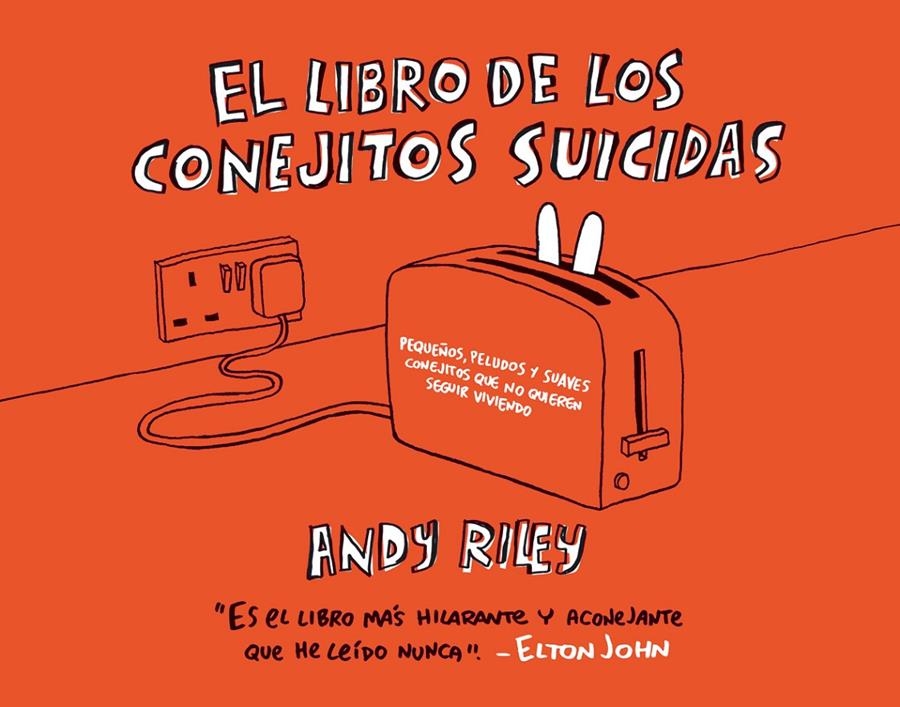 LIBRO DE LOS CONEJITOS SUICIDAS, EL | 9788496815032 | RILEY, ANDY | Llibreria L'Altell - Llibreria Online de Banyoles | Comprar llibres en català i castellà online - Llibreria de Girona