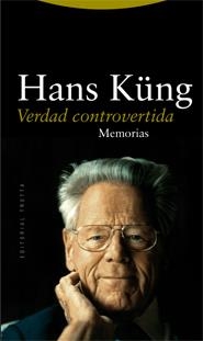 VERDAD CONTROVERTIDA. MEMORIAS (2 ED) | 9788498790269 | KÜNG,HANS | Llibreria Online de Banyoles | Comprar llibres en català i castellà online