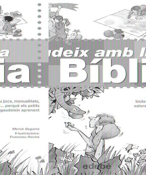 GAUDEIX AMB LA BÍBLIA | 9788423686551 | MERCÈ SEGARRA ROS | Llibreria Online de Banyoles | Comprar llibres en català i castellà online