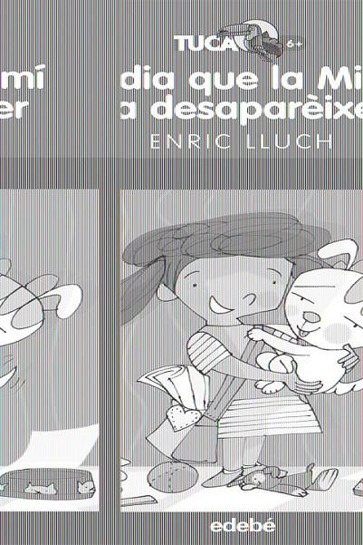 DIA QUE LA MIMI VA DESAPEREIXER, EL | 9788423693375 | LLUCH, ENRIC | Llibreria Online de Banyoles | Comprar llibres en català i castellà online