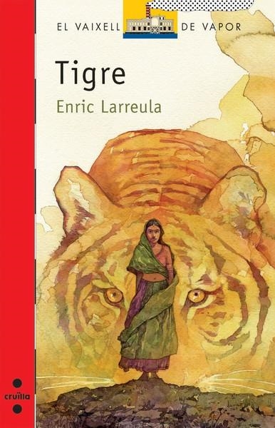 TIGRE | 9788466123280 | LARREULA,ENRIC | Llibreria Online de Banyoles | Comprar llibres en català i castellà online