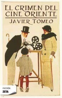 CRIMEN DEL CINE ORIENTE, EL | 9788496778436 | TOMEO, JAVIER | Llibreria Online de Banyoles | Comprar llibres en català i castellà online