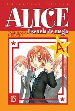 ALICE ESCUELA DE MAGIA 15 | 9788483578766 | TACHIBANA HIGUCHI | Llibreria Online de Banyoles | Comprar llibres en català i castellà online